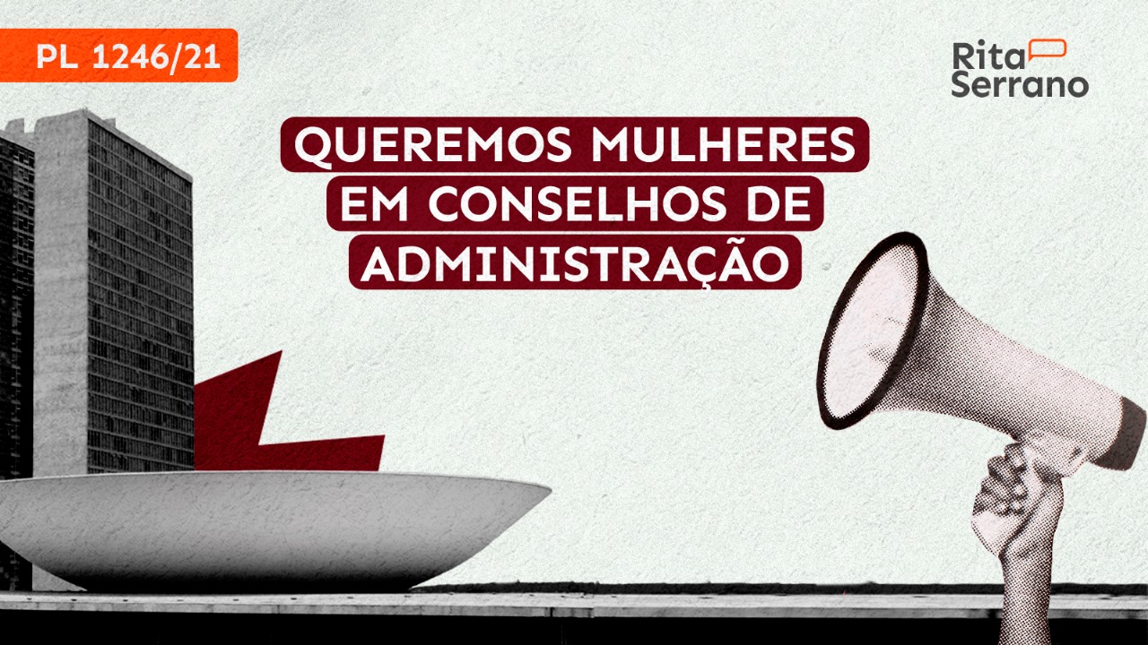 MAIS MULHERES NOS CONSELHOS DE ADMINISTRAÇÃO